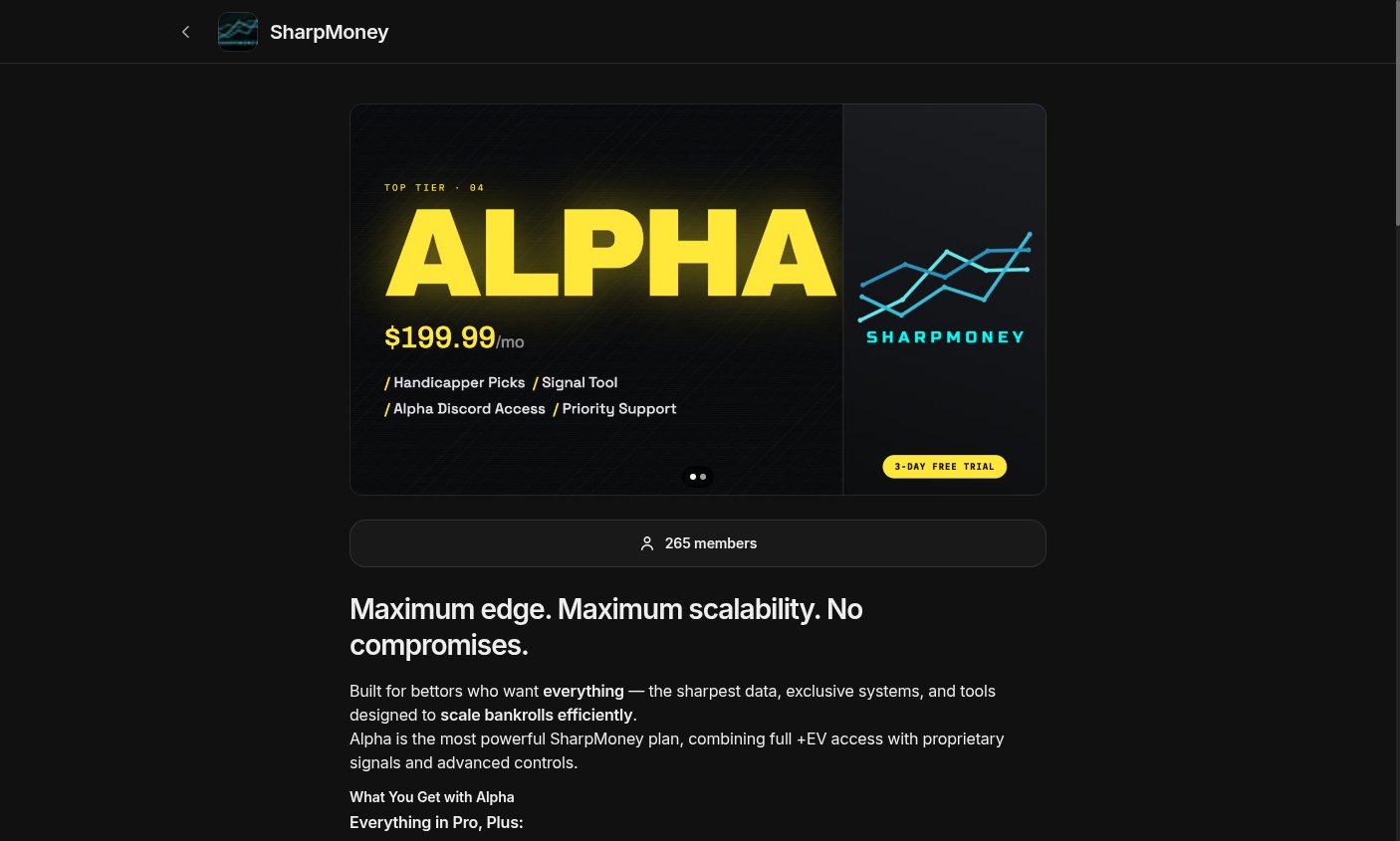 SharpMoney: Alpha plan page: $199.99 a month for the Signal tool, capper picks and the Alpha Discord. 3-day free trial.