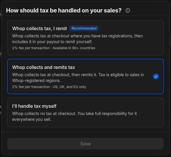Whop's tax setup dialog on the Worth the Join test store: three options, with Whop collects and remits tax already selected
